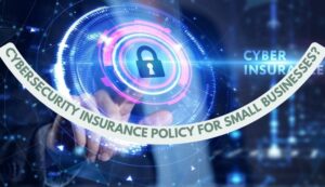 Cybersecurity Insurance Policy for Small Businesses